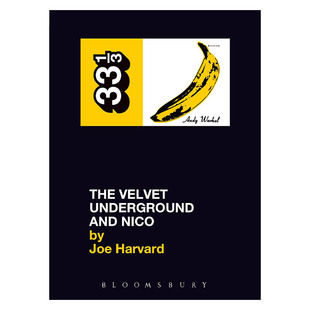 英文原版 The Velvet Underground's The Velvet Underground and Nico 地下丝绒与妮可 33 1/3经典音乐系列 进口英语原版书籍