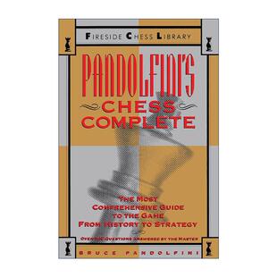 英文版 书籍 Chess 国际象棋大全 从历史到策略 潘多尔菲尼 Complete 进口英语原版 英文原版 全面指南 Pandolfini
