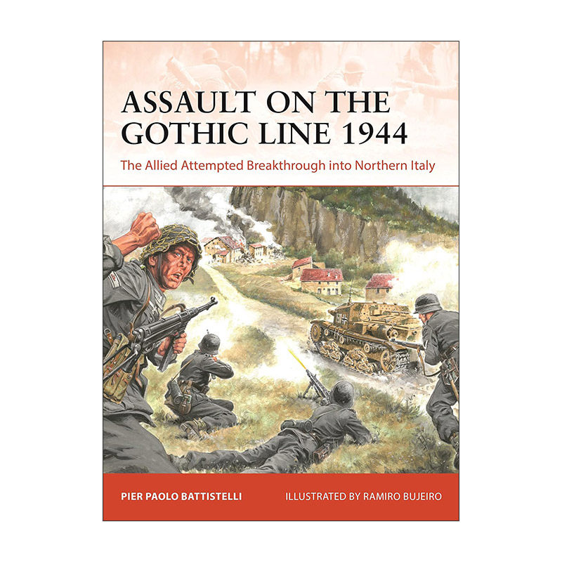 英文原版 Assault on the Gothic Line 1944 二战盟军进攻哥特防线 战争历史系列 英文版 进口英语原版书籍