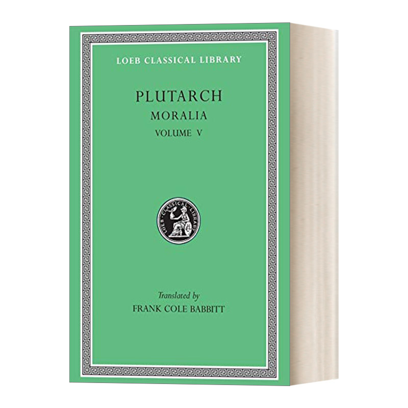 英文原版 Moralia Volume V 普鲁塔克Plutarch 道德小品 卷五 原文希英对照版 洛布古典丛书 英文版 进口英语原版书籍