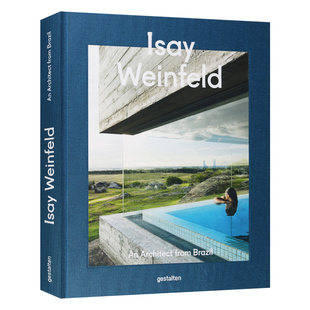 Isay 巴西住宅建筑师伊赛·文菲尔德设计作品集 进口英语原版 英文原版 Weinfeld 英文版 书籍 精装
