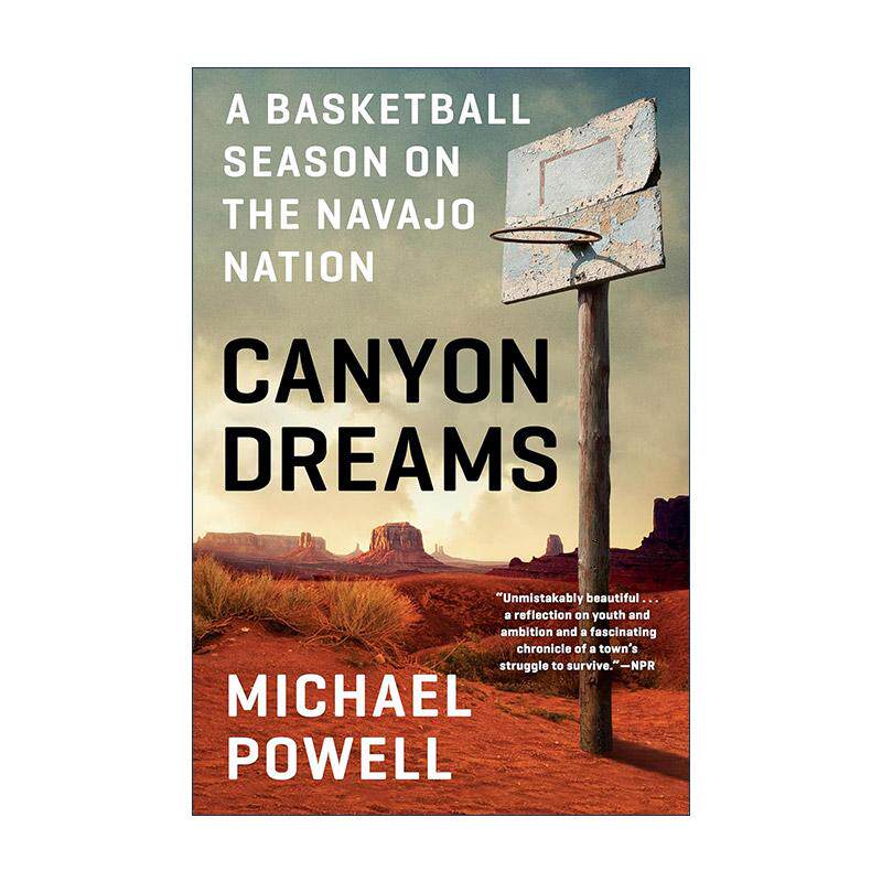 英文原版 Canyon Dreams 原力篮球魂 纳瓦霍族的篮球赛季 同名电影原著 Michael Powell 英文版 进口英语原版书籍