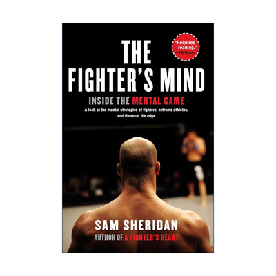 英文原版 The Fighter's Mind 斗士的头脑 心理游戏内幕 柔术 拳击 摔跤 运动 Sam Sheridan 英文版 进口英语原版书籍