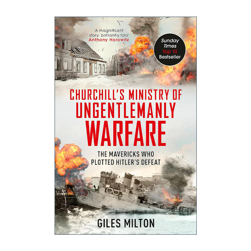 英文原版 Churchill's Ministry of Ungentlemanly Warfare 丘吉尔的非绅士战争 贾尔斯·米尔顿 英文版 进口英语原版书籍