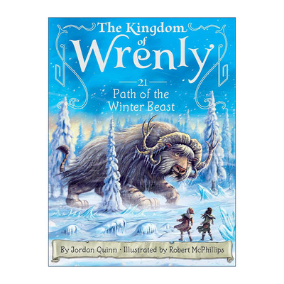 英文原版 Path of the Winter Beast 凛冬兽之路 Wrenly王国系列21 儿童魔法故事 英文版 进口英语原版书籍