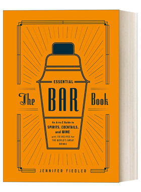英文原版 The Essential Bar Book 酒吧之书基本指南 烈酒 鸡尾酒 葡萄酒等 Jennifer Fiedler 精装 英文版 进口英语原版书籍