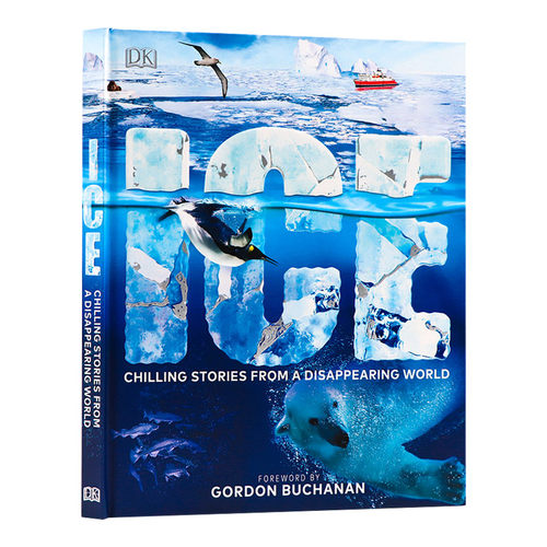 DK儿童百科科普读物冰川时代 Ice Chilling Stories from a Disappearing World 英文原版 探索冰封世界和极地生存者 冰冻世界启蒙