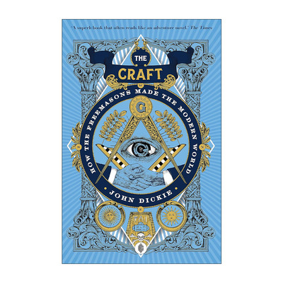 英文原版 The Craft 共济会四百年 人文历史 伦敦大学教授约翰·迪基 英文版 进口英语原版书籍