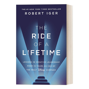 进口英语原版 The Ride Lifetime 旅程 一生 英文原版 书籍 迪士尼CEO罗伯特艾格自述 英文版