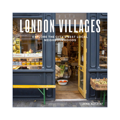 英文原版 London Villages Explore the City's Best Local Neighbourhoods 伦敦村镇 探索城市好的社区 城市旅行指南 新版 进口