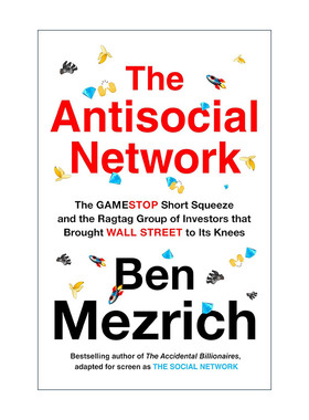 英文原版 The Antisocial Network 反社交网络 散户逼空华尔街的故事 本·麦兹里奇畅销书 英文版 进口英语原版书籍