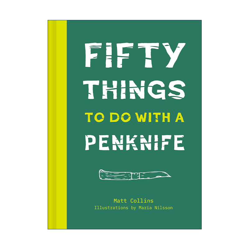 英文原版 50 Things to Do With a Penknife 户外探索 折叠刀的50种用法指南 精装 英文版 进口英语原版书籍