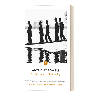 英文原版小说 A Question Of Upbringing 教养问题 伴随时光之曲而舞1 安东尼·鲍威尔 英文版 进口英语原版书籍