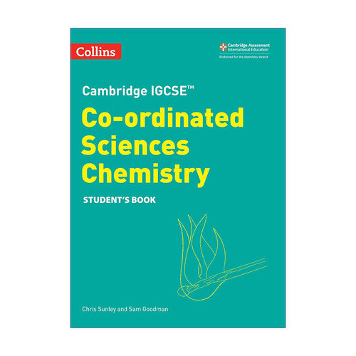 英文原版 Collins Cambridge IGCSE Co-ordinated Sciences Chemistry Student's Book 柯林斯剑桥国际初中协调科学化学学生用书
