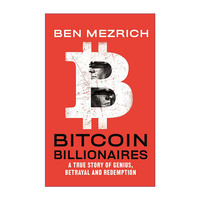 英文原版 Bitcoin Billionaires A True Story of Genius 從社交網(wǎng)絡(luò)到區(qū)塊鏈 文克萊沃斯兄弟的科技創(chuàng)富之路 英文版 進口英語書籍