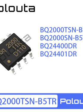 BQ2000TSN-B5TR TSN SN-B5TR BQ24400DR BQ24401DR 电池管理芯片