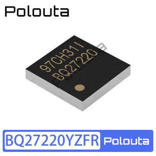 BQ27220YZFR 丝印BQ27220 BGA-9 电池管理IC芯片 Polouta