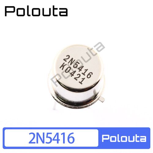 Polouta 2N5416 TO-39 铁帽 PNP晶体管