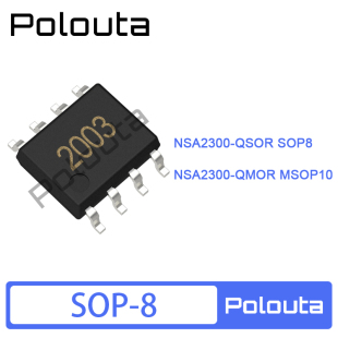 Polouta NSA2300-QSOR SOP8 NSA2300-QMOR MSOP10 信号调理芯片