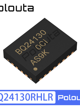 BQ24130RHLR 丝印BQ24130 VQFN-20 电池管理IC芯片 Polouta