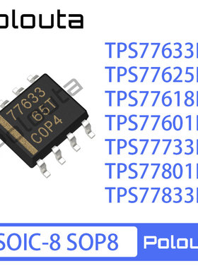 TPS77633DR 77625 77618 77601 777333 77833 77801 线性稳压器IC