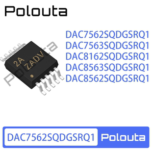 DAC7562SQDGSRQ1 7563 8162 8563 8562 MSOP10 模数转换芯片