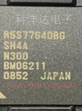 R5S77640N300BG R5S77640BG 封装BGA404 微控制器芯片 量大价优
