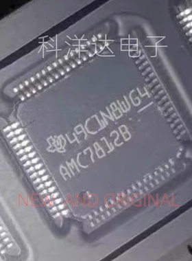 AMC7812BSPAPR 丝印AMC7812B HTQFP-64 数据采集ADC/DAC 量大价优