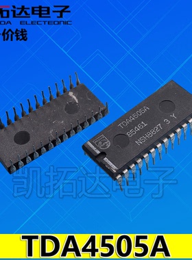 【凯拓达电子】 tda4505 TDA4505A