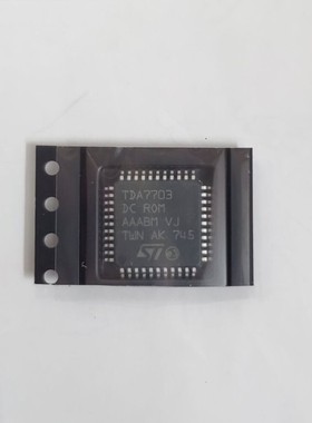 【凯拓达电子】 原装正品 TDA7703 贴片TQFP44 运放芯片