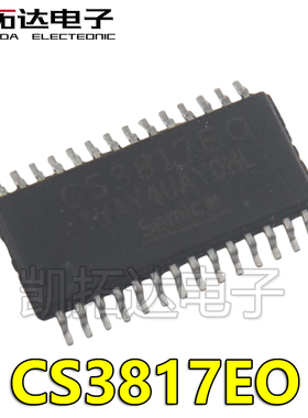 【凯拓达电子】原装正品 CS3817EO CS3817BE0 O HTSSOP28