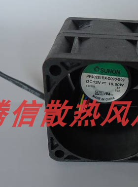 原装SUNON/建准 PF40281BX-D090-S99 12V 10.80W 4056暴力风扇
