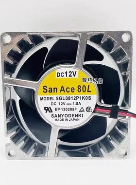 全新Sanyo/三洋 9GL0812P1K05 12V 1.8A 8cm 8038 金属框风扇