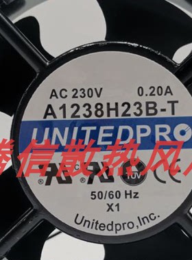 A1238H23B-T AC230V 0.2A 原装UNITEDPRO 散热风扇