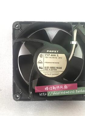 德国PAPST TYP 4606X 115V 20W 12CM 全金属耐高温散热风扇 12038