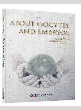 RT69包邮 About oocytes and embryos中国科学技术出版社医药卫生图书书籍