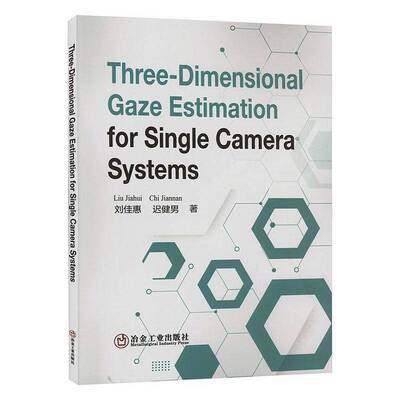 RT69包邮 Three-Dimensional Gaze Estimation for Single Camera Systems冶金工业出版社计算机与网络图书书籍