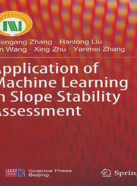 RT69包邮 Application of machine learning in slope ility assessment科学出版社工业技术图书书籍