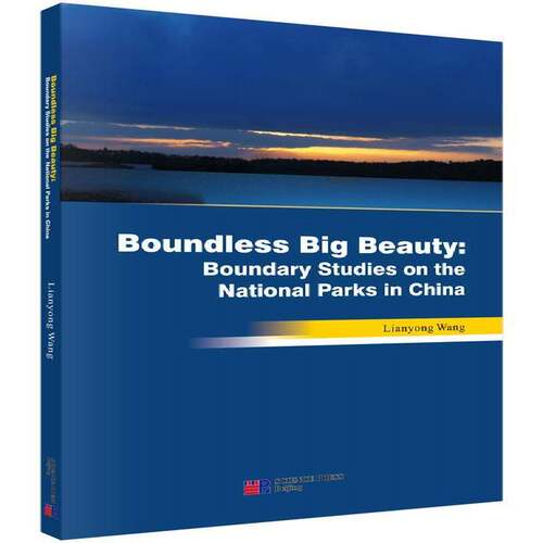 RT69包邮 Boundless Big Beauty:Boundary Studies on the National Parks in China科学出版社旅游地图图书书籍