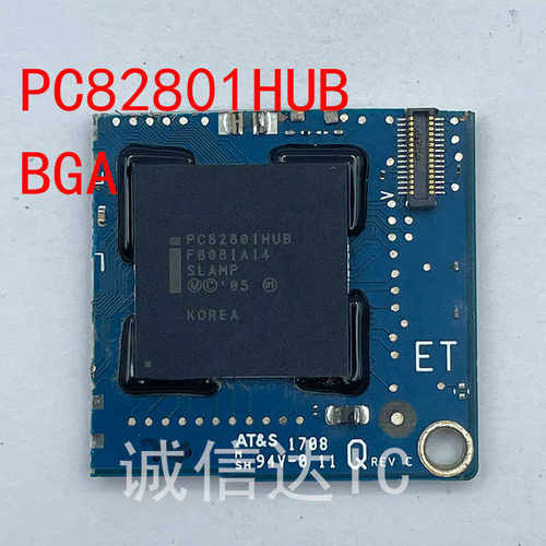 CG82NM10 SLGXX AM82801IUX SLB8N PC82801HUB 剪板 拍前请询价