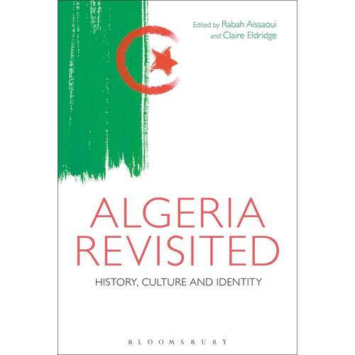 预售 Algeria Revisited英文原版 Bloomsbury