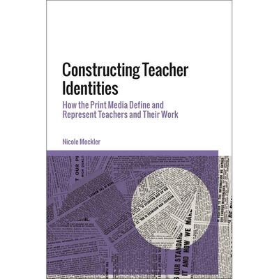 预售 Constructing Teacher Identities英文原版 Bloomsbury