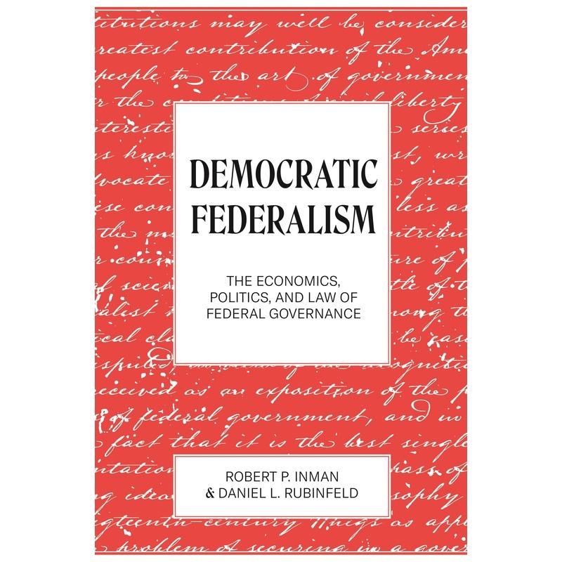 预售 Democratic Federalism民主联邦制:联邦政府的经济、政治和法律