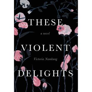 【预售 按需印刷】These Violent Delights