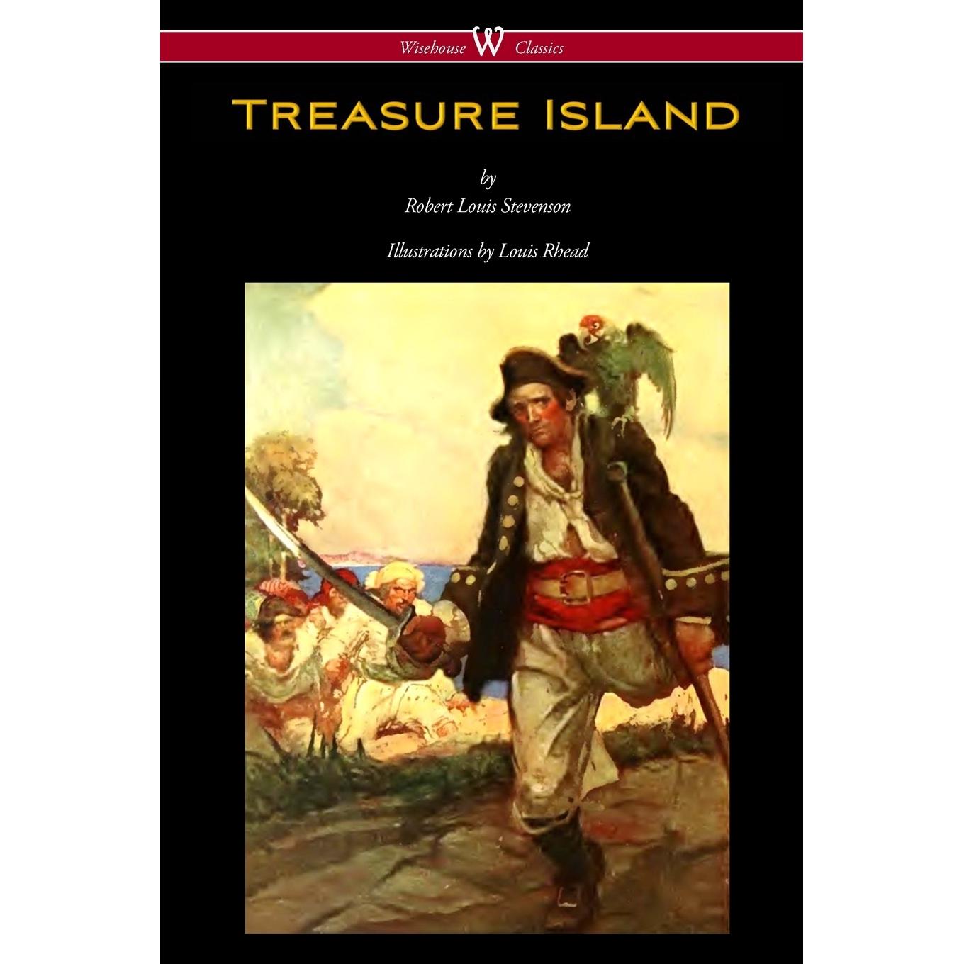 【预售 按需印刷】Treasure Island (Wisehouse Classics Edition - with original Illustrations by Louis Rhead)