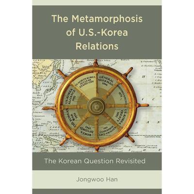预售 Metamorphosis of U.S.-Korea Relations英文原版 Bloomsbury
