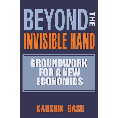 预售 Beyond the Invisible Hand超越看不见的手：新经济学的基础