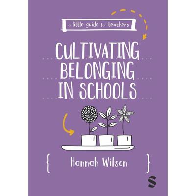 预售 教师小指南：在学校培养归属感A Little Guide for Teachers: Cultivating Belonging in SchoolsSage 出版社