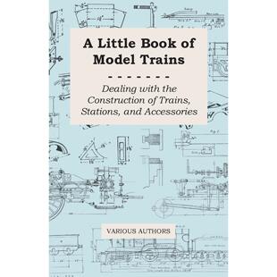 预售 按需印刷 A Little Book of Model Trains - Dealing with the Construction of Trains  Stations  and Accessories