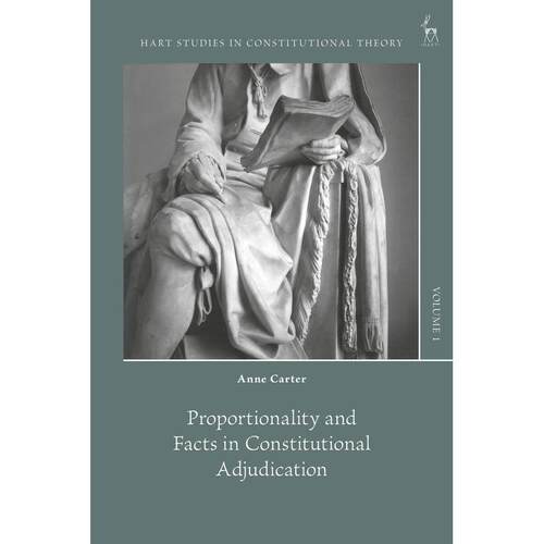 预售 Proportionality and Facts in Constitutional Adjudication英文原版 Bloomsbury